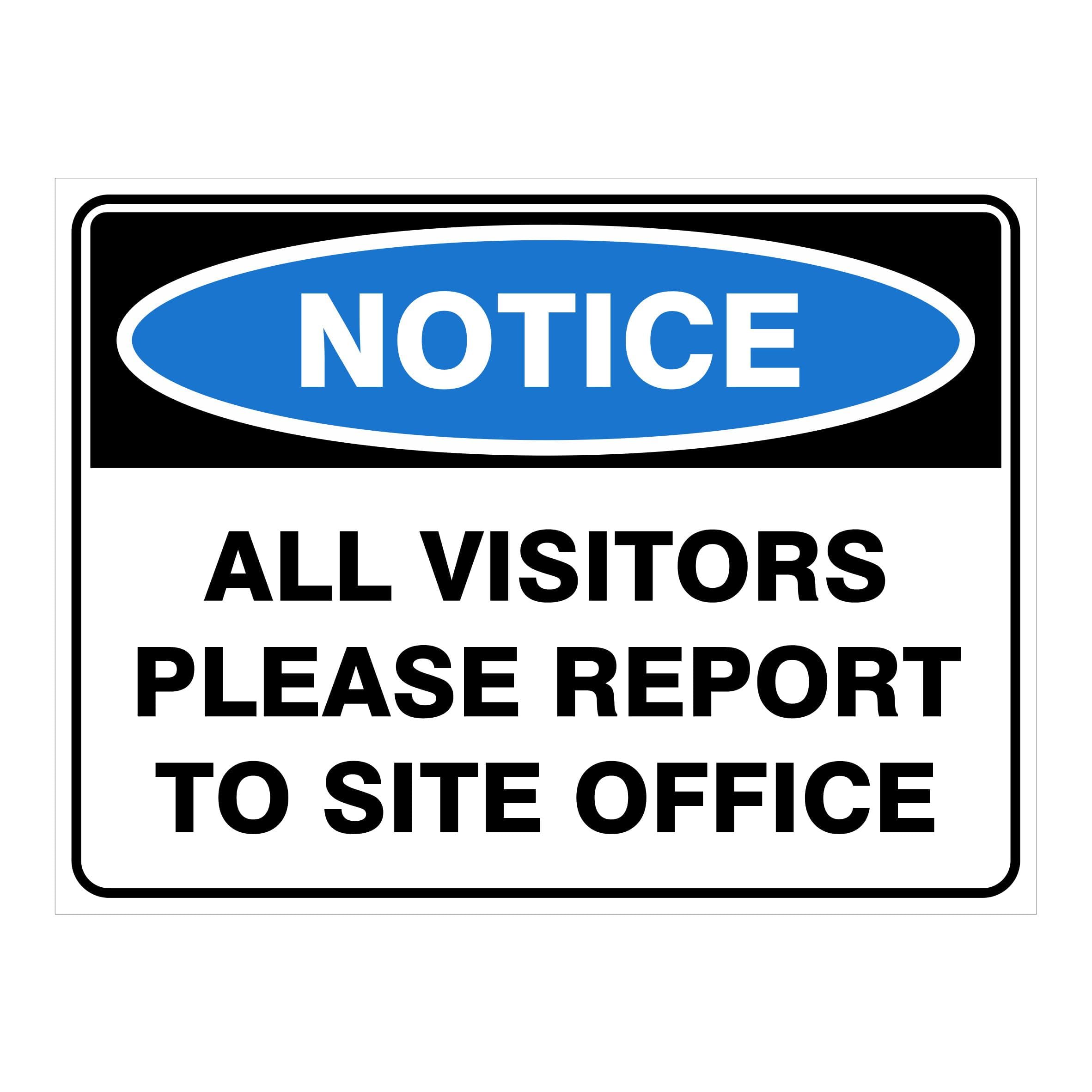 All Visitors Please Report To Site Office Notice Signs, 12x8 Metal Tin Sign, Visitors report to site office.
