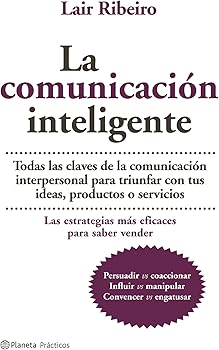La comunicación inteligente...