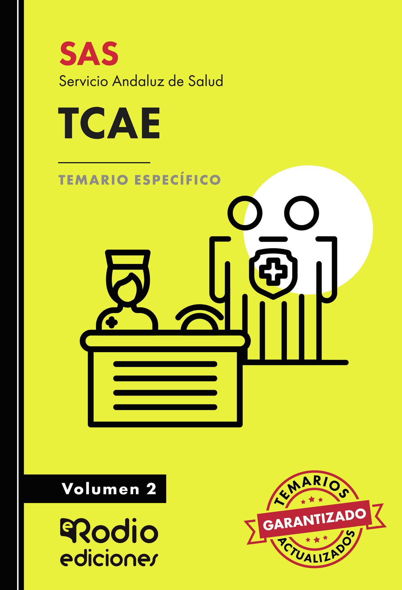 SAS 2024. TCAE. Servicio Andaluz de Salud. Temario Específico. Volumen 2 (OPOSICIONES)