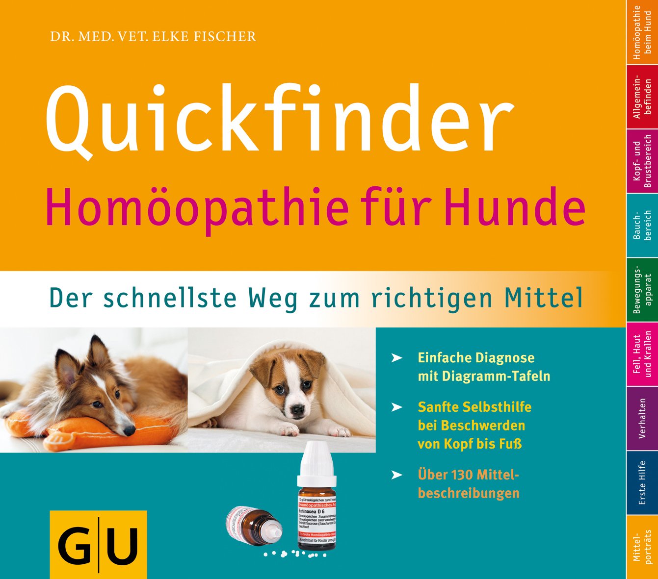 Quickfinder Homöopathie für Hunde Der schnellste Weg zum richtigen