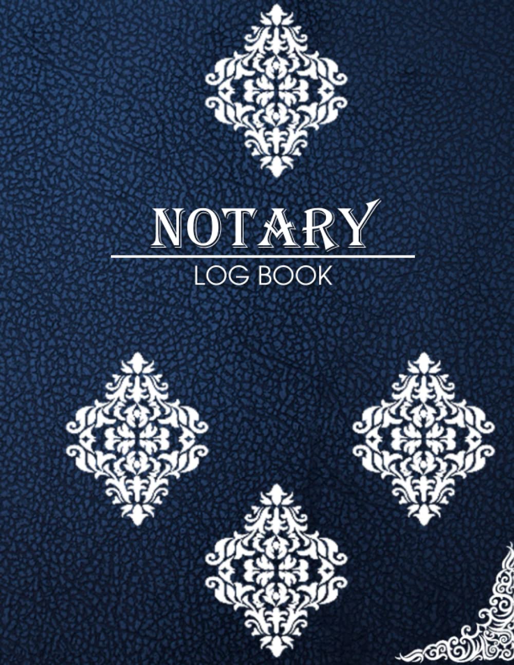Notary Log Book: Official Notary Log Book To Record Notarial Acts