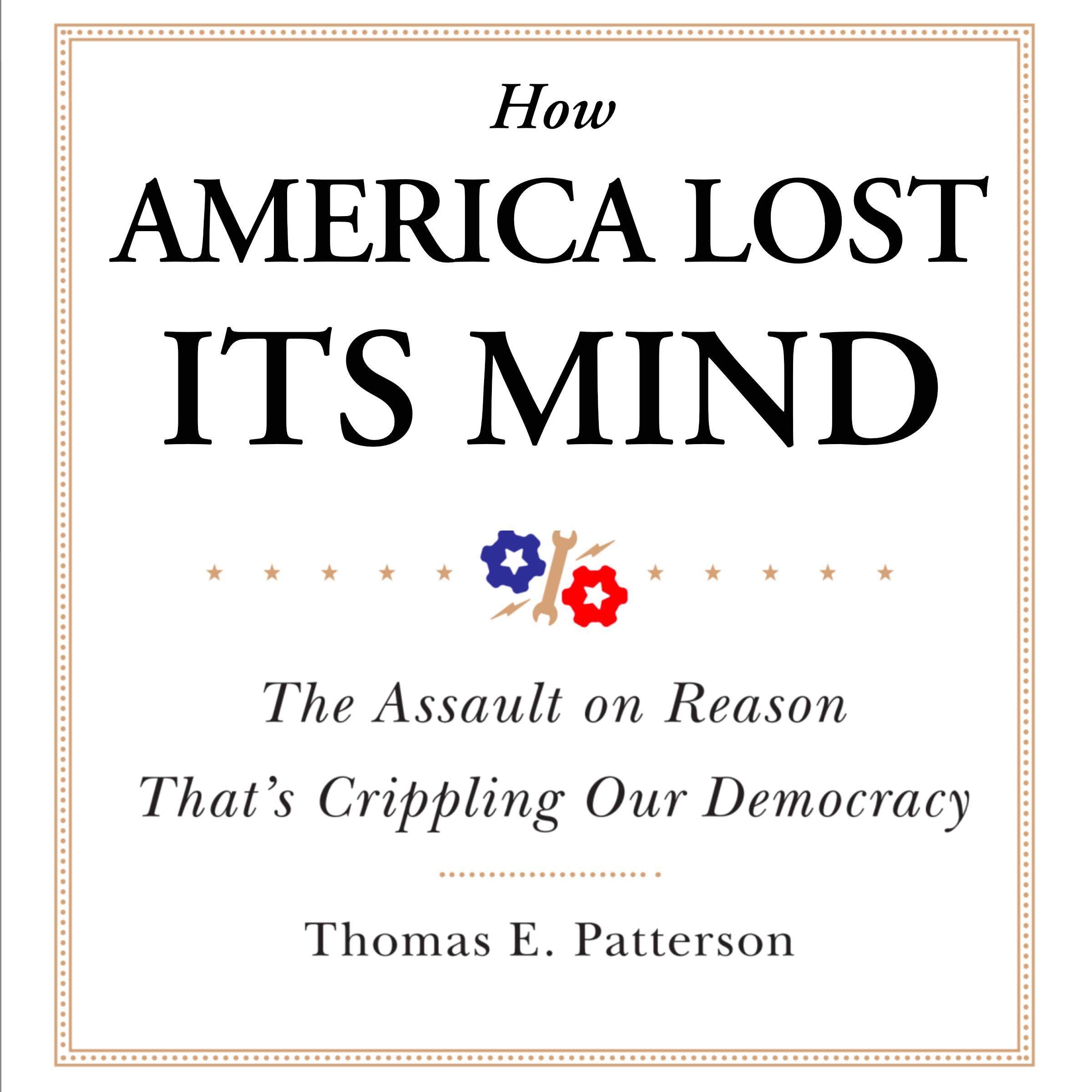 How America Lost Its Mind