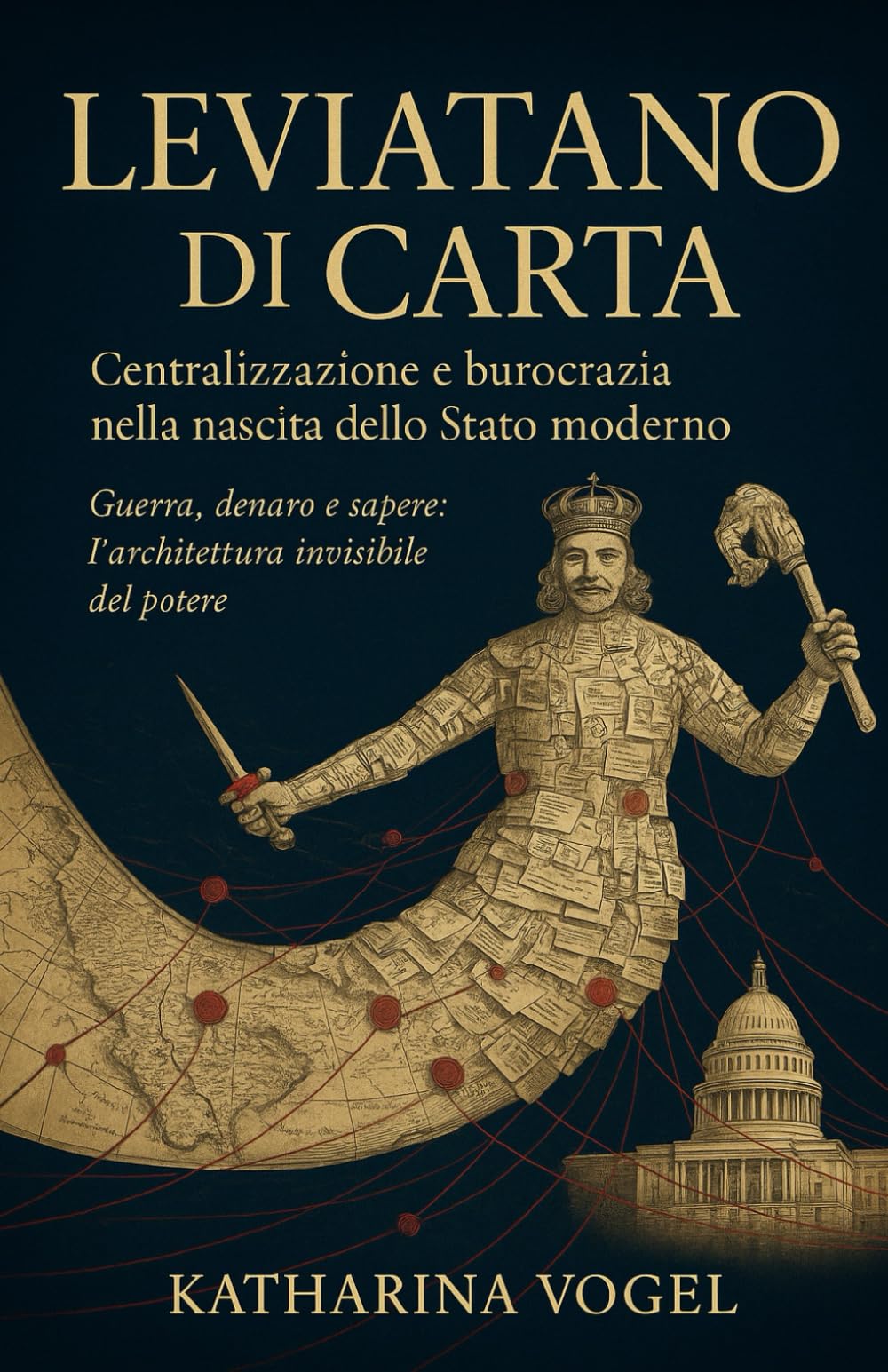 Leviatano di Carta: Centralizzazione e burocrazia nella nascita dello Stato moderno