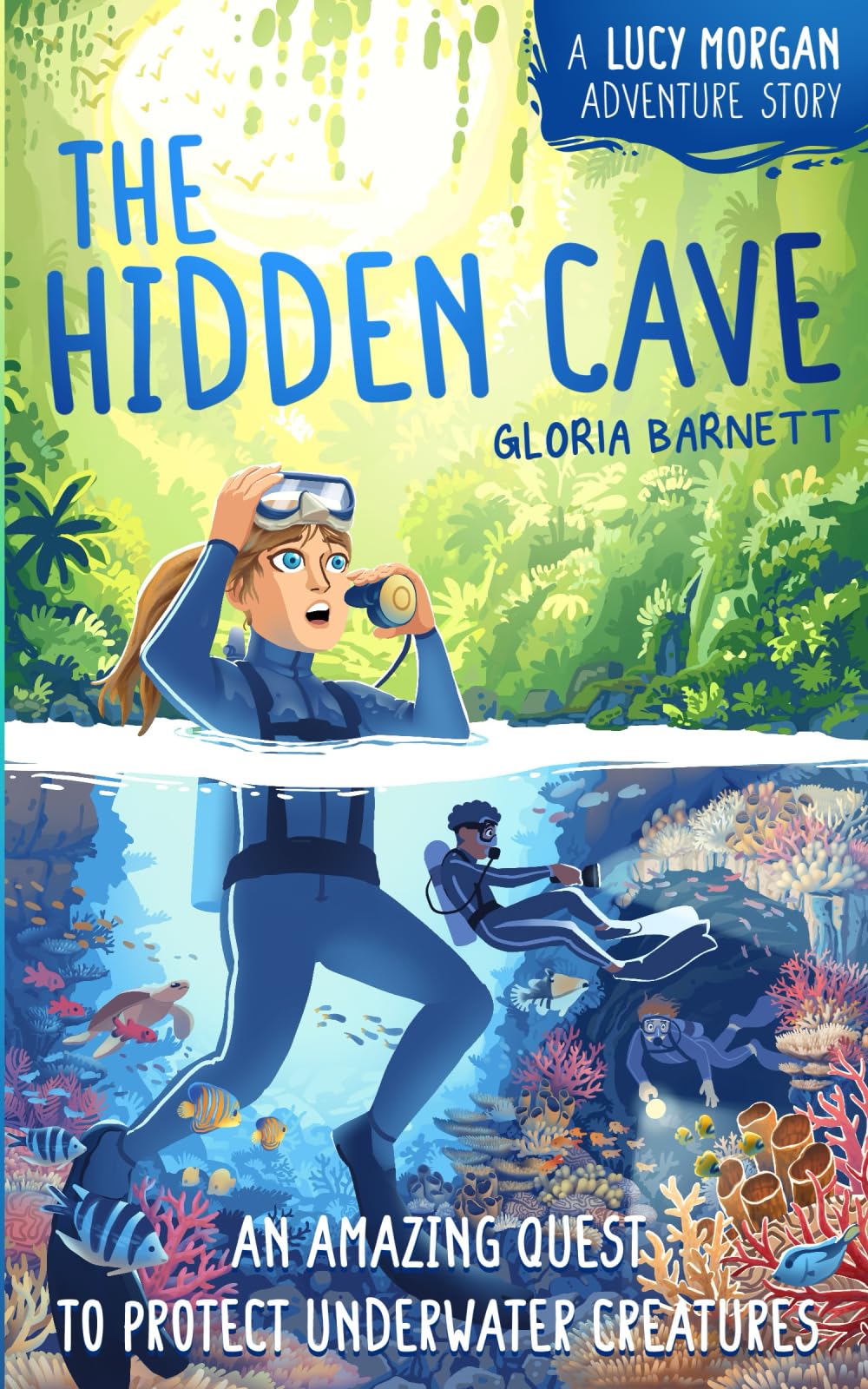 The Hidden Cave: A Lucy Morgan Adventure Story: Three