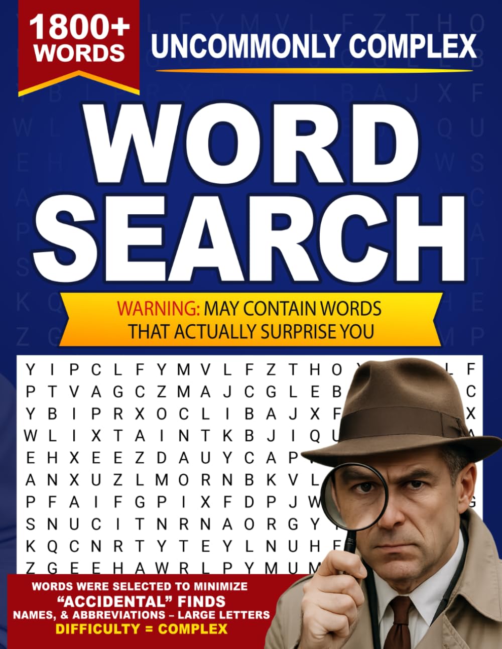 Complex Word Search: Adult Word Searches for Detectives who Hate Easy Puzzles