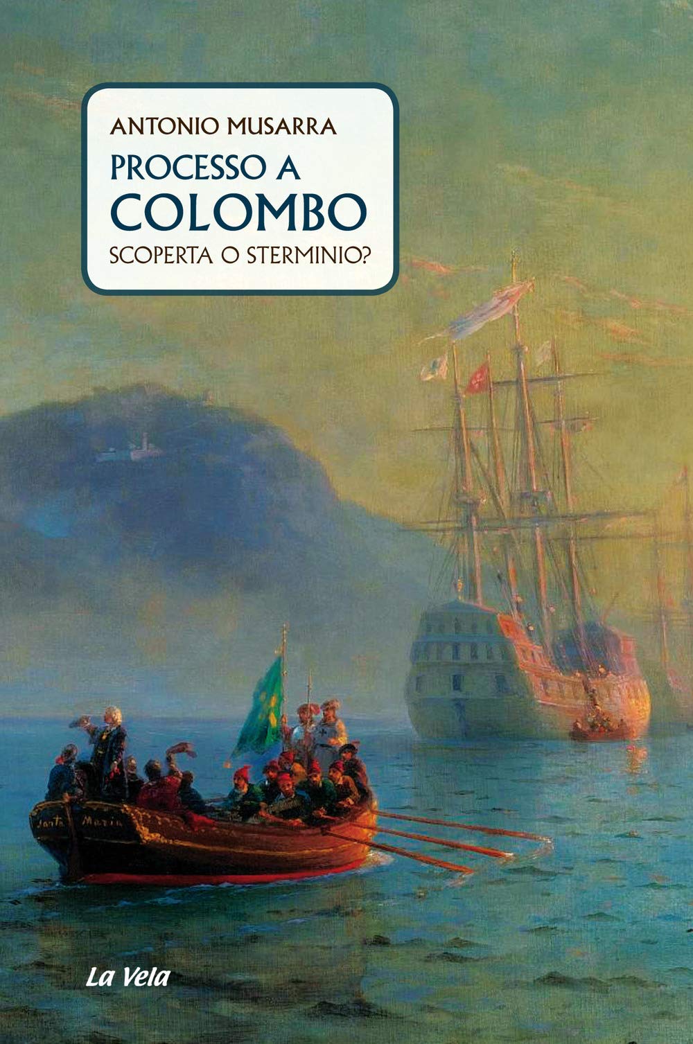 Processo A Colombo. Scoperta O Sterminio? - 4