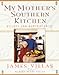 My Mother's Southern Kitchen: Recipes and Reminiscences