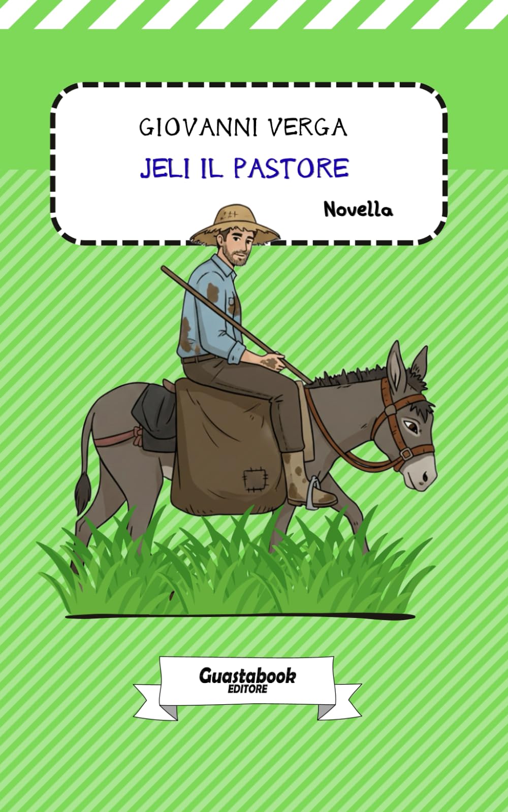Jeli il pastore di Giovanni Verga: Novella (Vita dei campi (1880) di Giovanni Verga)