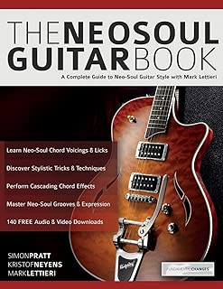 The Neo-Soul Guitar Book: A Complete Guide to Neo-Soul Guitar Style with Mark Lettieri - coolthings.us