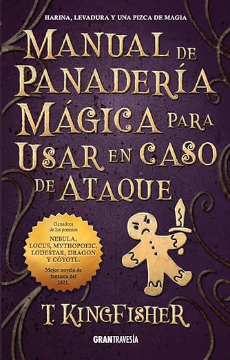 Manual de panadería mágica para usar en caso de ataque (Spanish Edition)