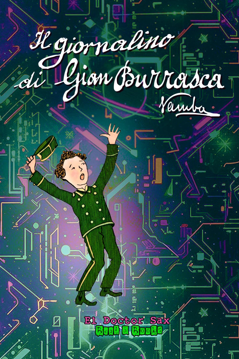 Il giornalino di Gian Burrasca: (El Doctor Sax - Beat & Books)