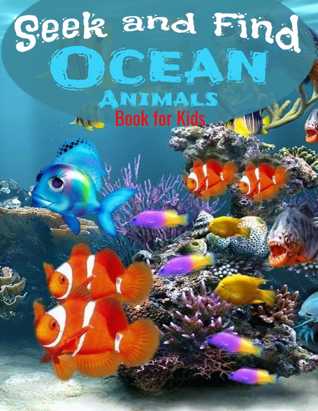 Seek and Find - Ocean Animals | Book for Kids: Look and Find Books For Kids Ages 2-5 year old | Under The Sea Activity Book For Childrens (Search and Find)