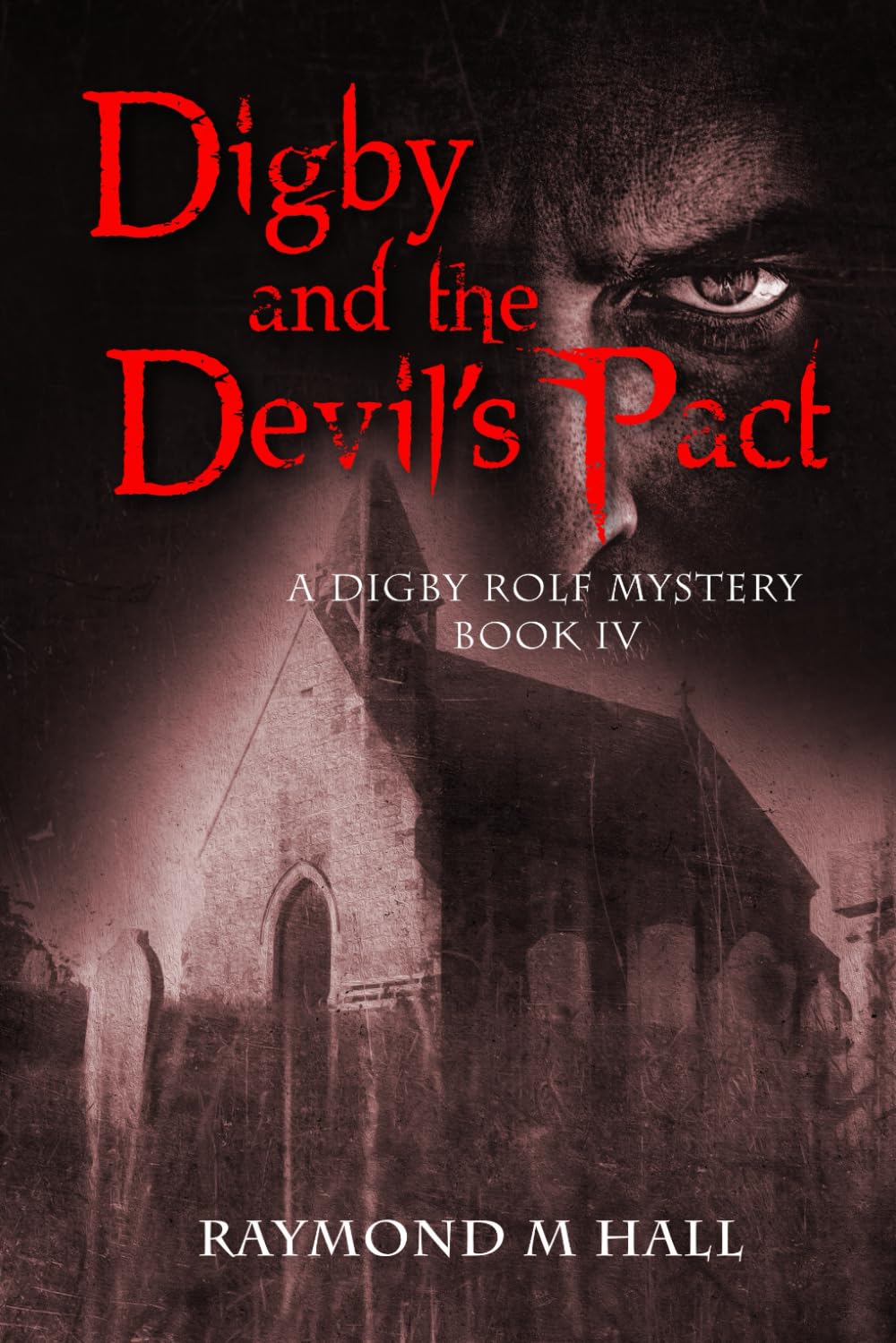 DIGBY AND THE DEVIL'S PACT (A Digby Rolf Mystery)