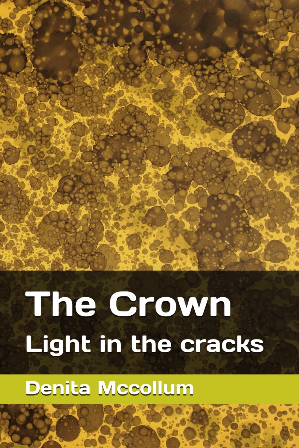 The Crown: Light in the cracks (The Ashroot Series)
