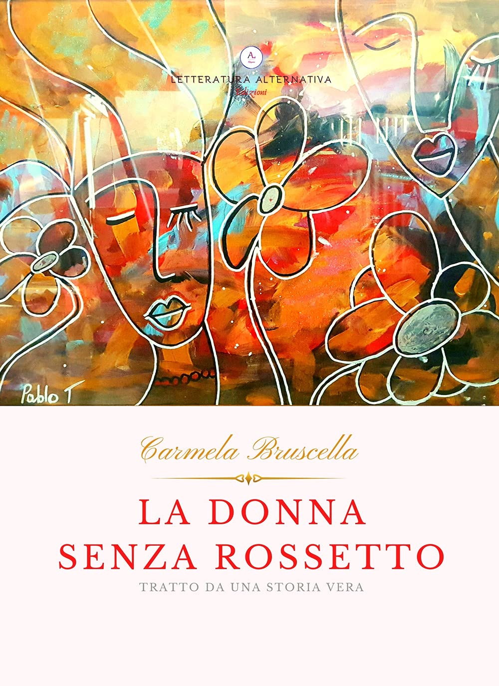 La Donna Senza Rossetto. Tratto Da Una Storia Vera - 4