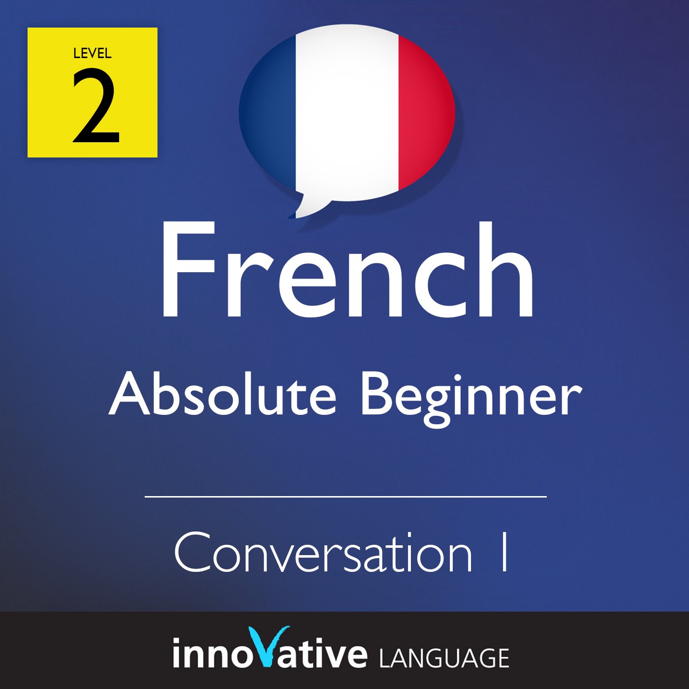Cover art for Absolute Beginner Conversation #1 (French)
