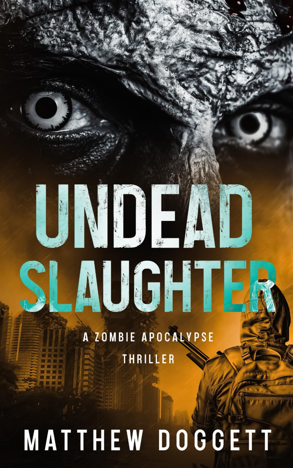 Undead Slaughter: A Zombie Apocalypse Thriller (Undead Apocalypse)