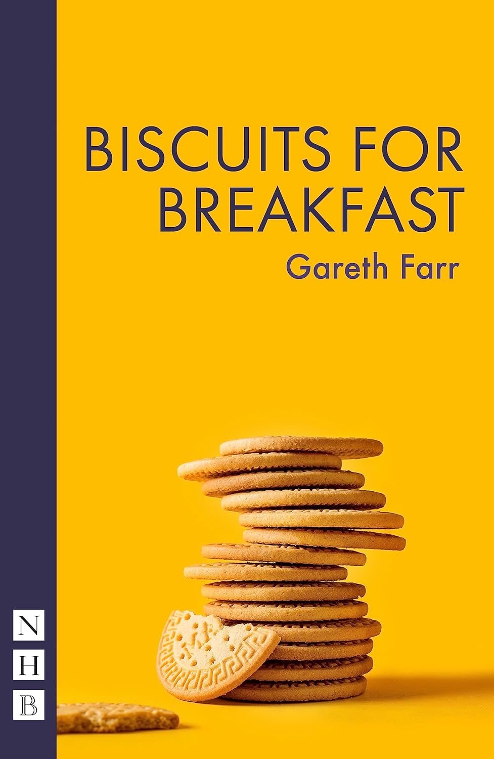 Biscuits for Breakfast (NHB Modern Plays)      Kindle Edition