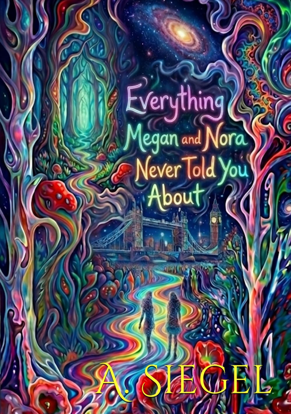 Everything Megan and Nora Never Told You About