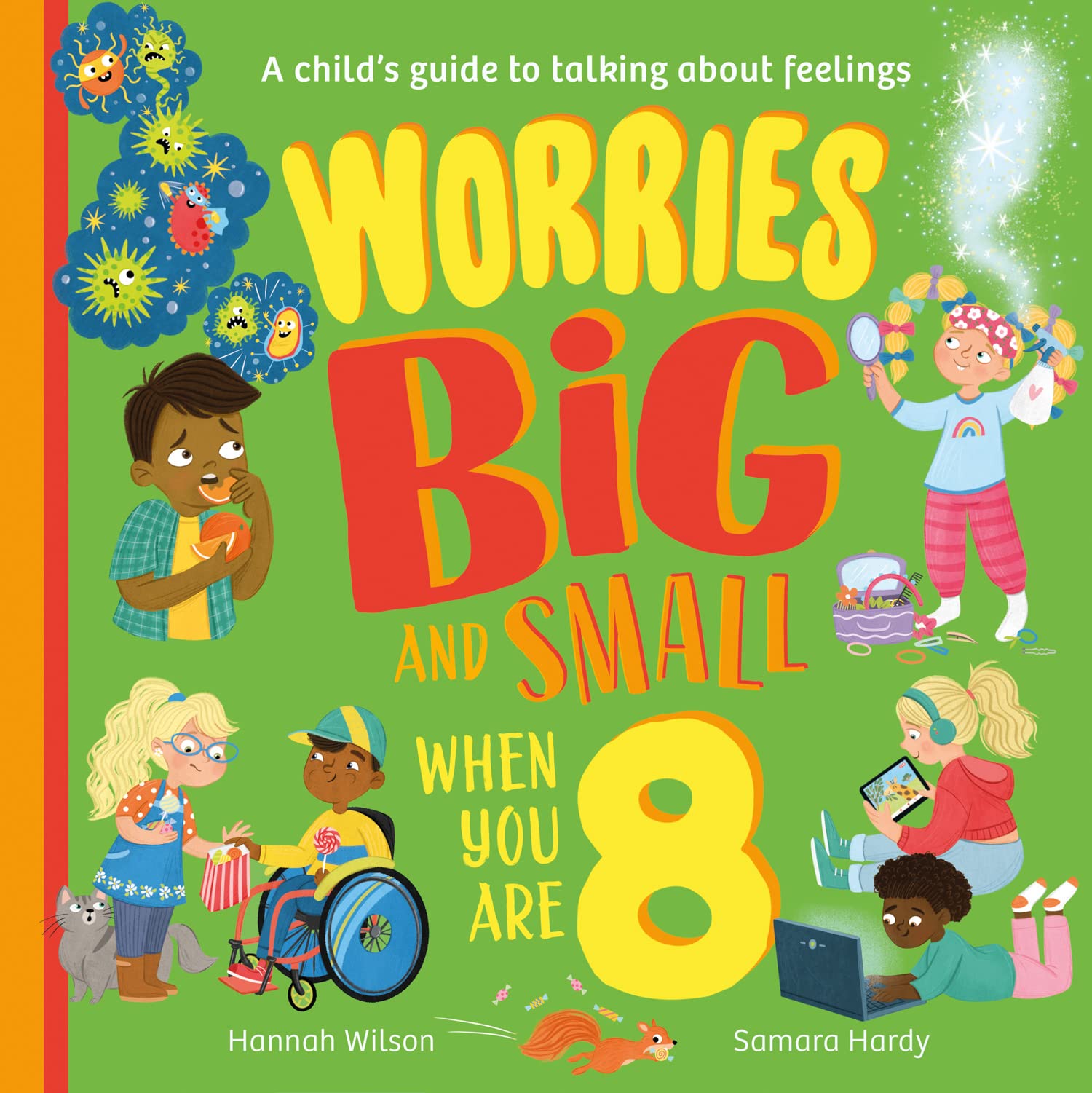 Worries Big and Small When You Are 8: A new children’s illustrated picture book for 2023 about dealing with feelings and emotions such as worry and anxiety