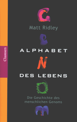 ALPHABET DES LEBENS Die Geschichte des menschlichen Genoms ALPHABET DES LEBENS Die Geschichte des menschlichen Genoms