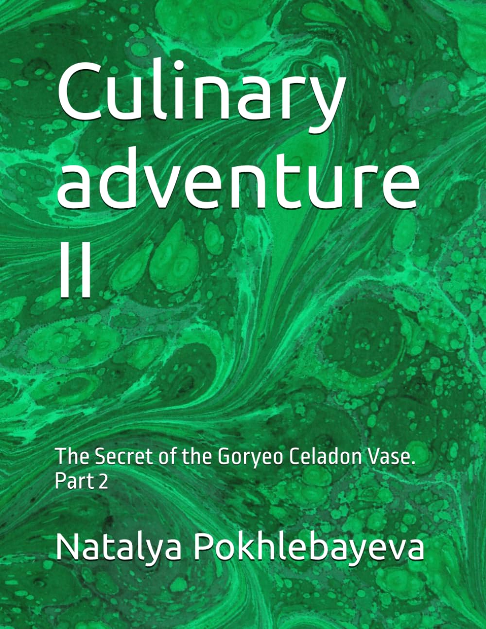 Culinary adventure II: The Secret of the Goryeo Celadon Vase. Part 2