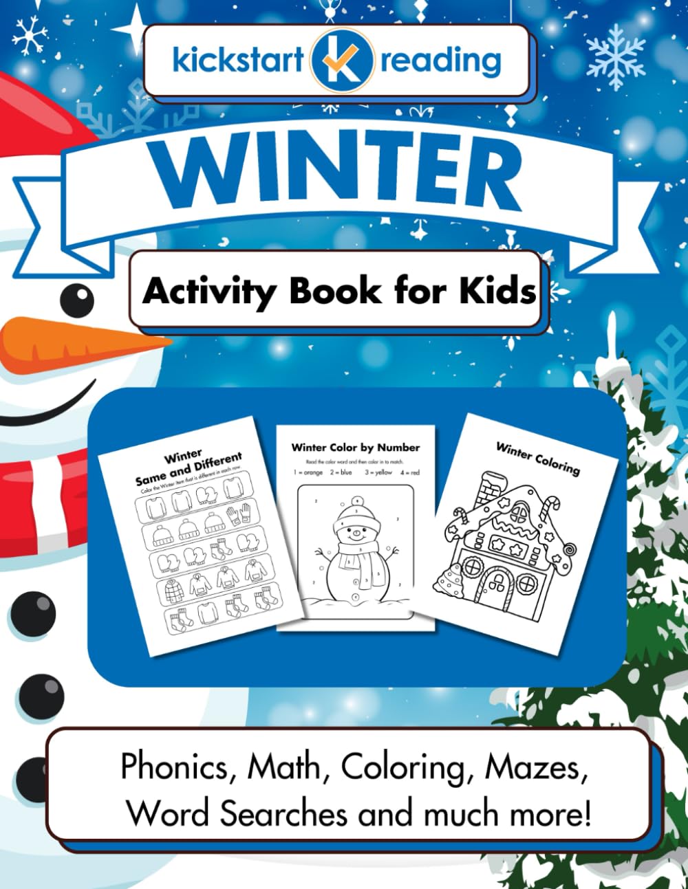 Kickstart Reading Winter Activity Book for Kids: Phonics, Math, Coloring, Mazes, Word Searches and much more!
