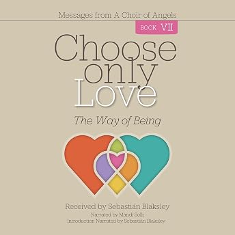 Choose Only Love Audiobook by Sebastián Blaksley episode artwork