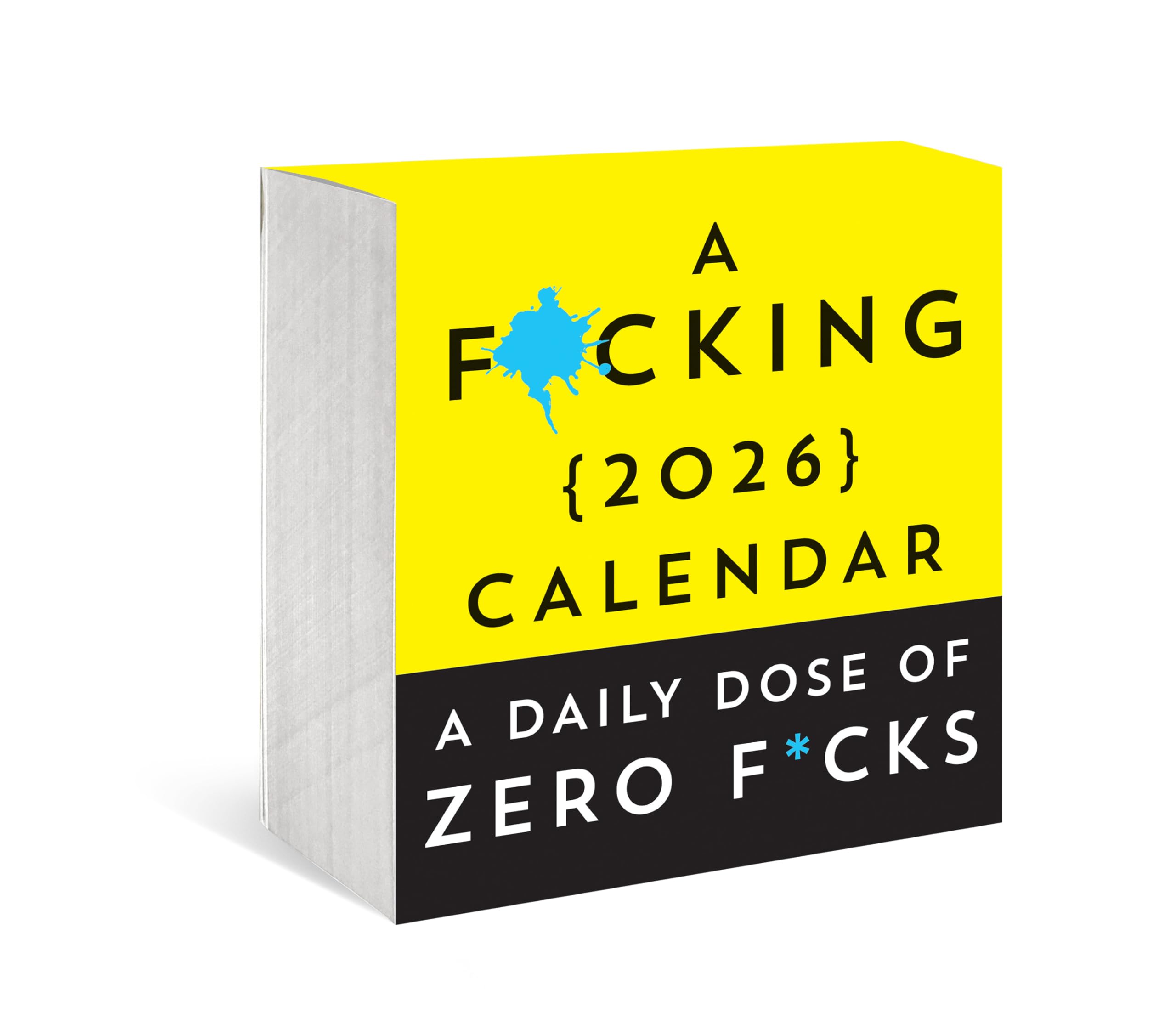 A F*cking 2026 Boxed Calendar: A daily dose of zero f*cks (Calendars & Gifts to Swear By)