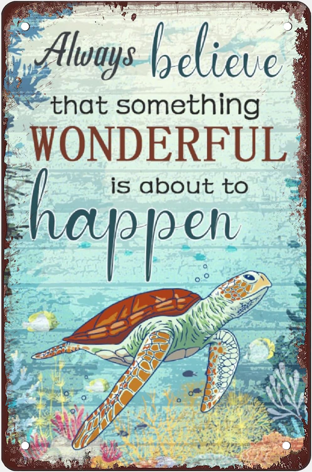 Pibonto Women's Wall Decor Aluminum Metal Tin Signs Always Believe That Something Wonderful Is About To Happen Metal Posters Gift Vintage Metal Signs Iron Painting Retro Poster For Bedroom Cafe Garage Bar 8X5.5 Inch