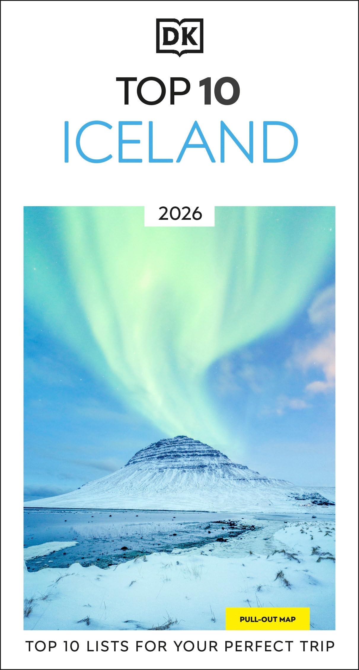 DK Top 10 Iceland: Top 10 lists for your perfect trip, plus an all-​weather folded map (Pocket Travel Guide)
