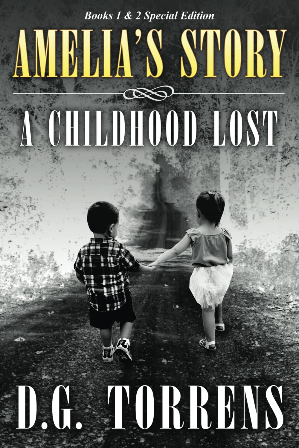 Amelia's Story (Special Edition Paperback Books 1 & 2): A Childhood Lost (Amelia Series)