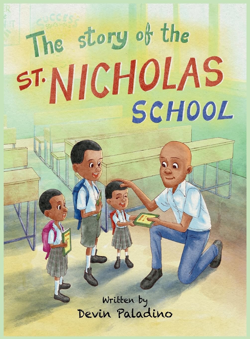 The Story of the St. Nicholas School