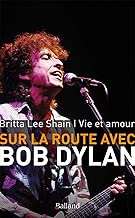 Download Vie et amour : Sur la route avec Bob Dylan PDF