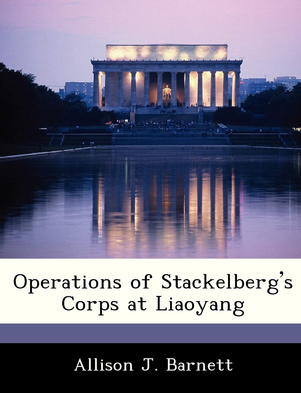 Operations of Stackelberg's Corps at Liaoyang