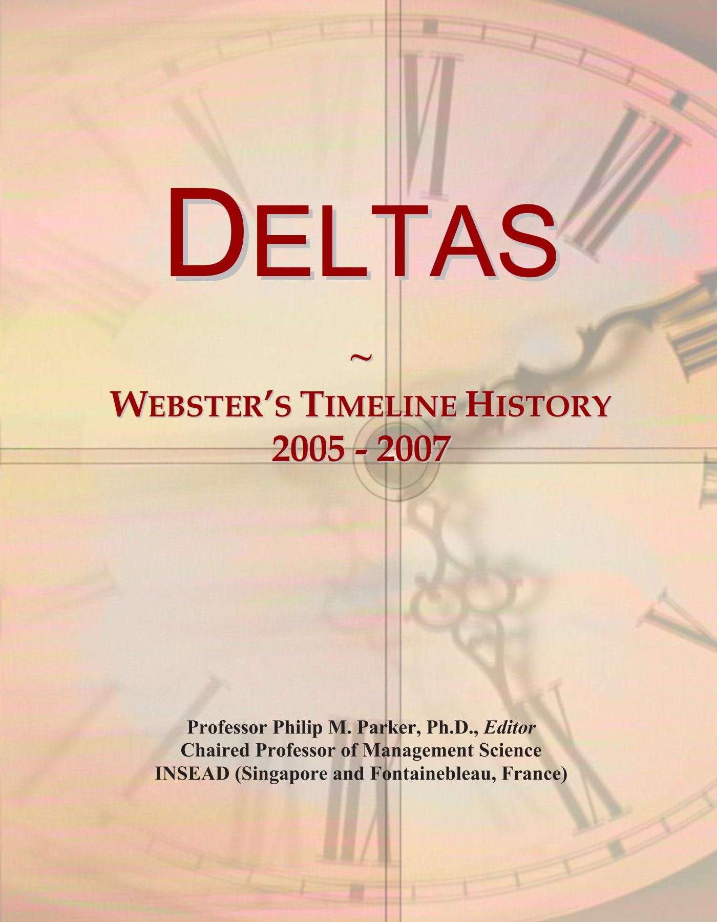 Deltas: Webster's Timeline History, 2005 - 2007