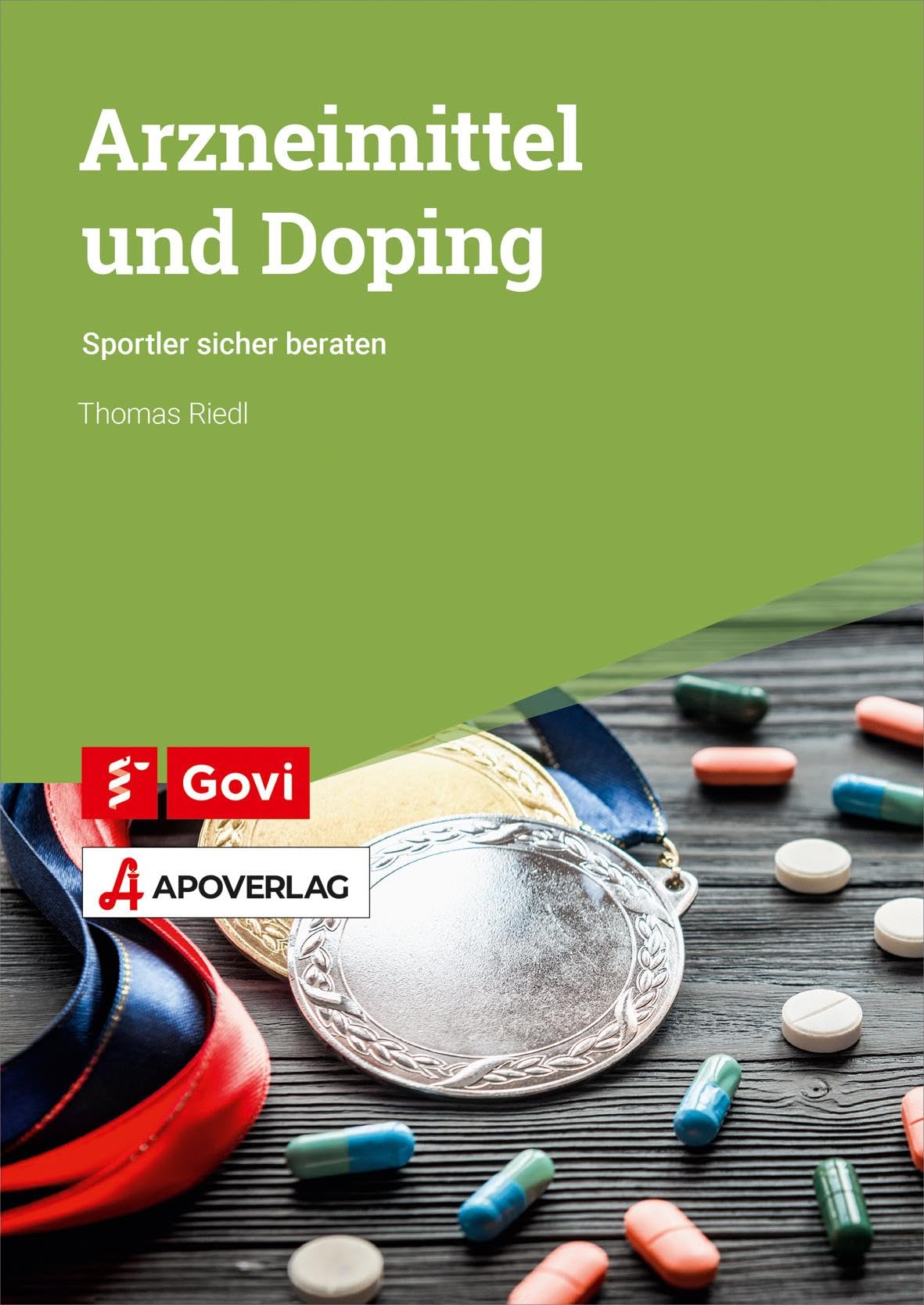 Arzneimittel und Doping: Sportler sicher beraten