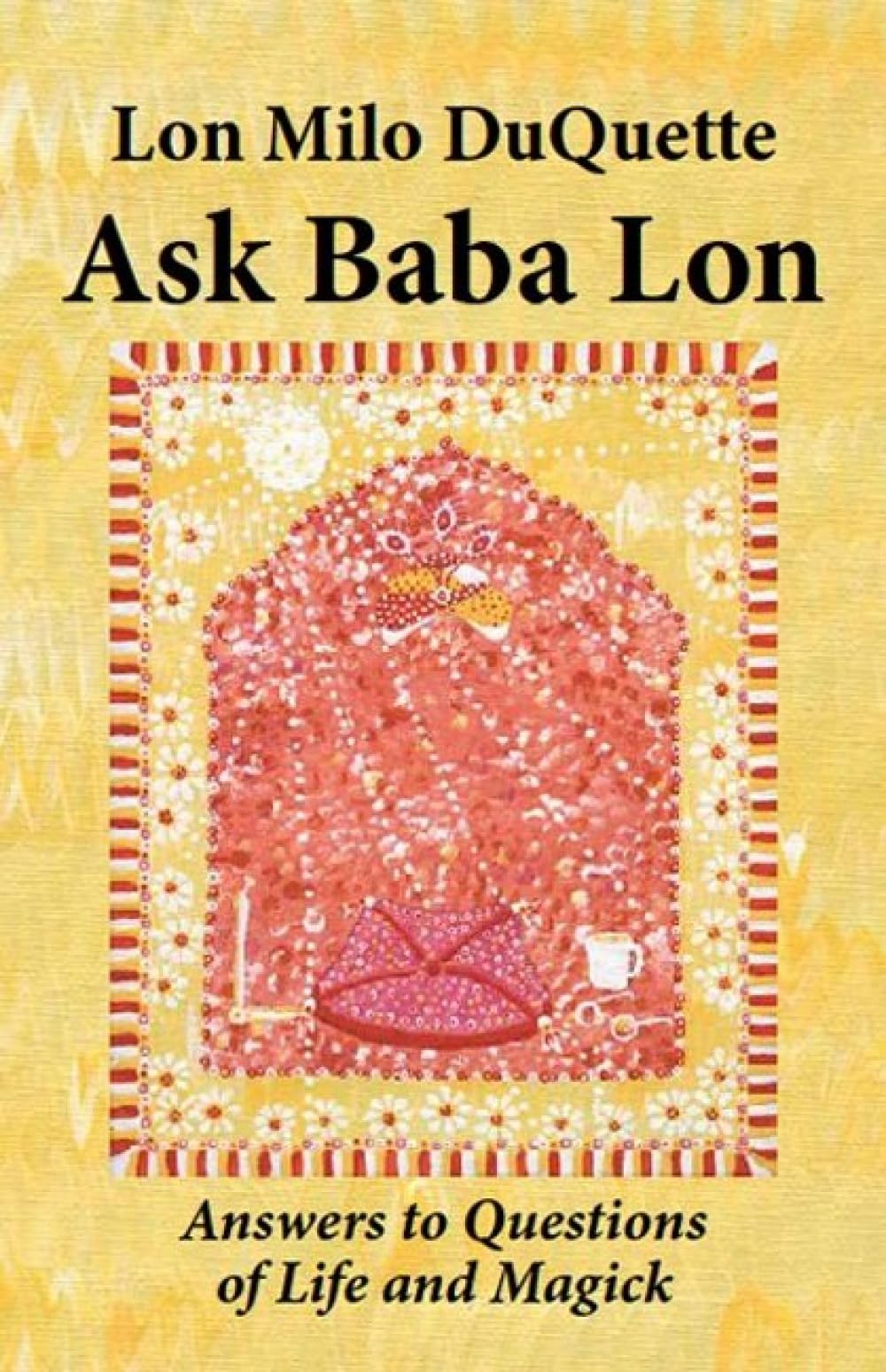 Ask Baba Lon by Lon Milo Duquette - 9781561842193