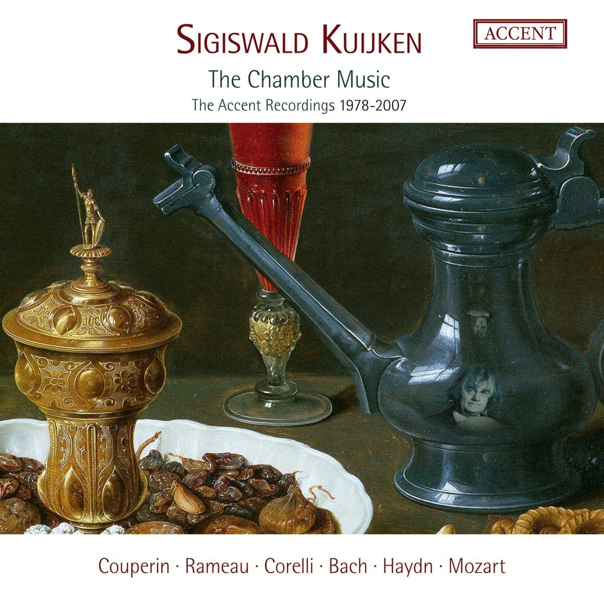 Sigiswald Kuijken - Die Kammermusik - Die ACCENT-Aufnahmen 1978-2007