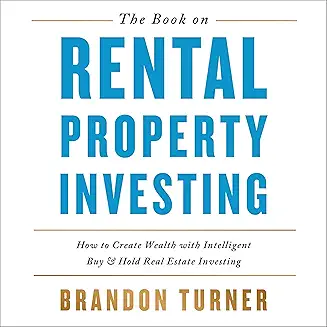 The Book on Rental Property Investing — Build Wealth with Smart Buy & Hold Strategies