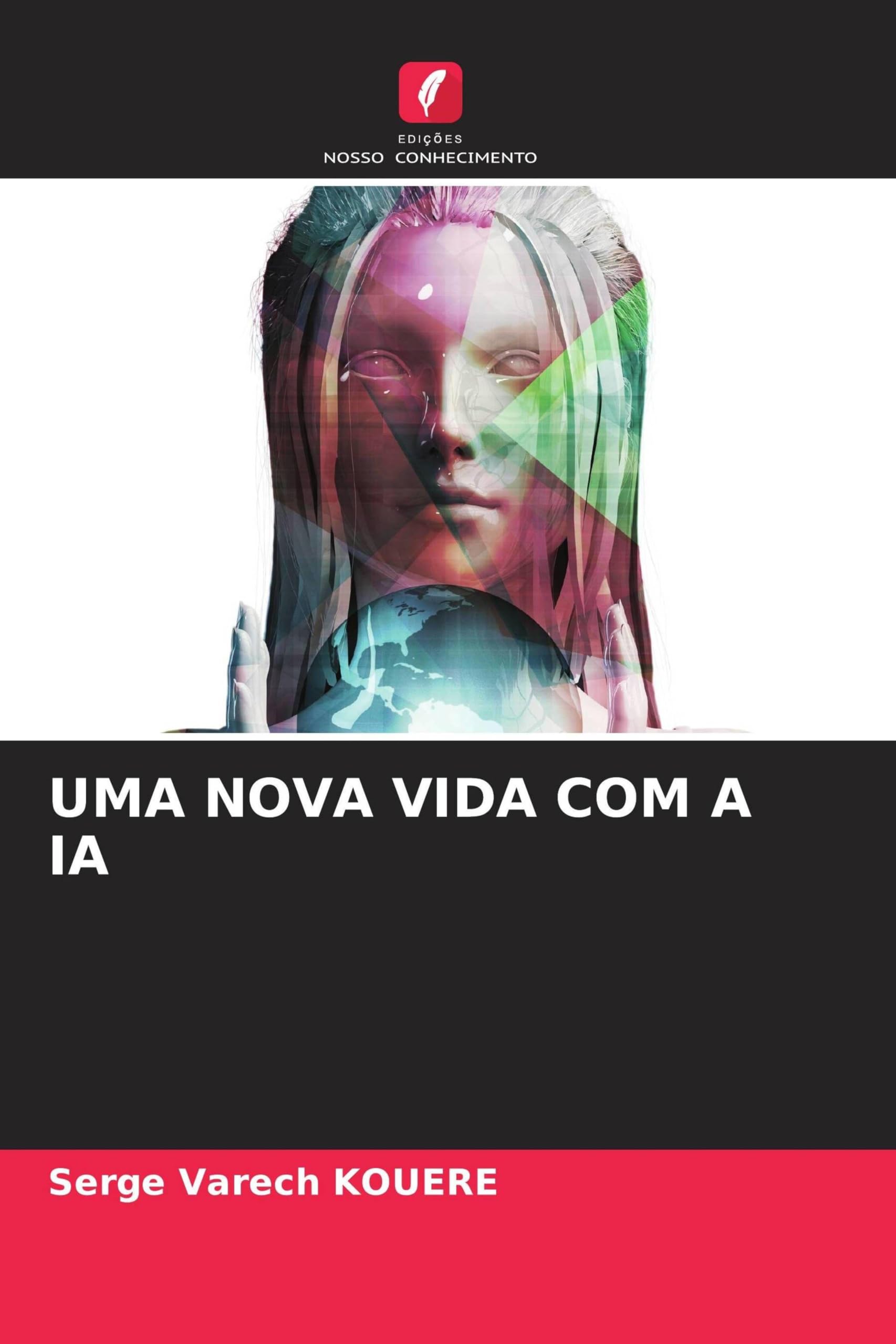 Uma Nova Vida Com a Ia