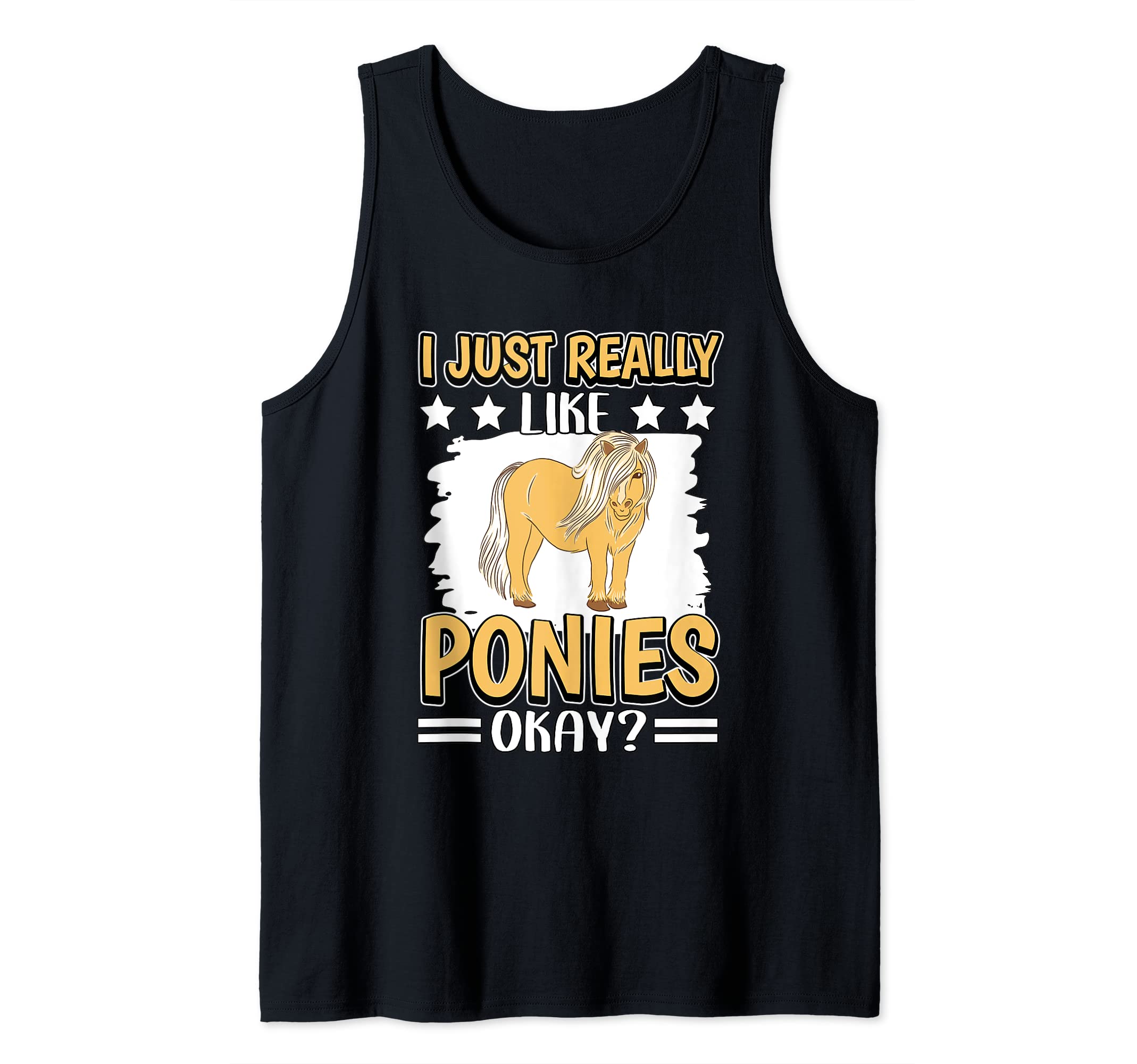 I Just Really Like Ponies Okay Pony Tank Top, Black