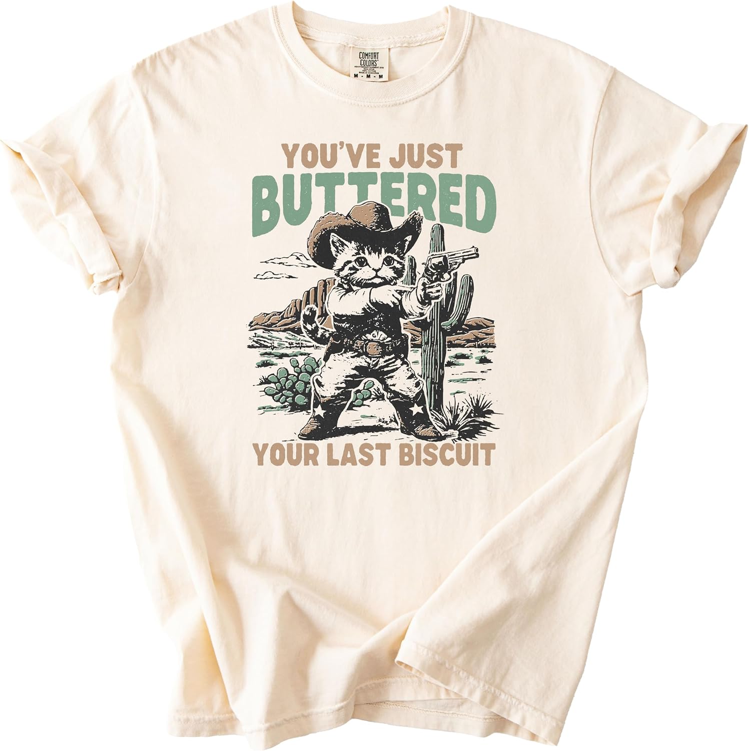 You've Just Buttered Your Last Biscuit Shirt for Women & Teens Funny Western Cowboy Cat Graphic Tee