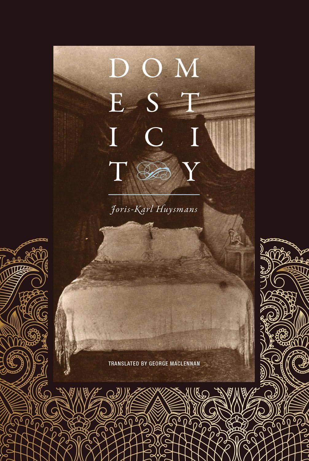 Domesticity: by Joris-Karl Huysmans