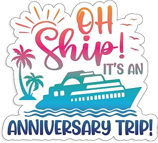 Oh Ship It's an Anniversary Cruise Trip Colorful Cruise MAGNET for Magnetic Cruise Doors 8" x 7.23" (Orange to Blue)