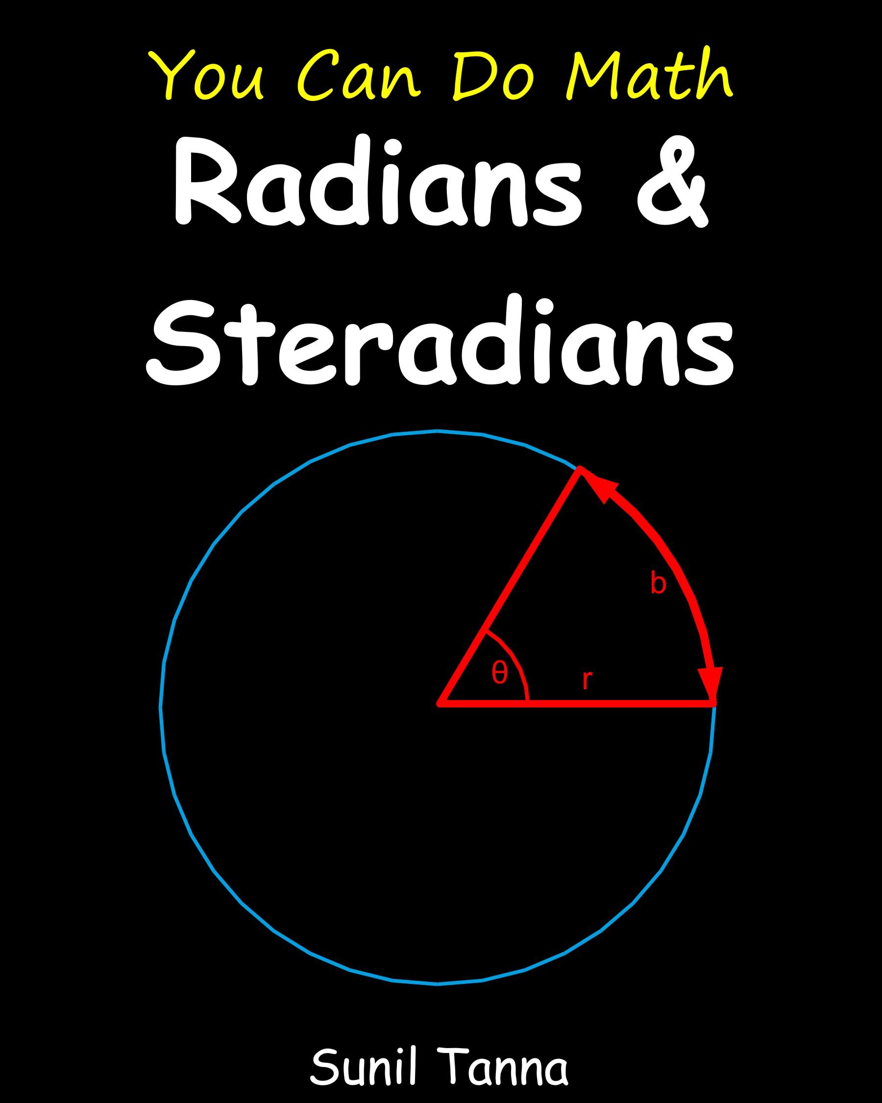 You Can Do Math: Radians and Steradians