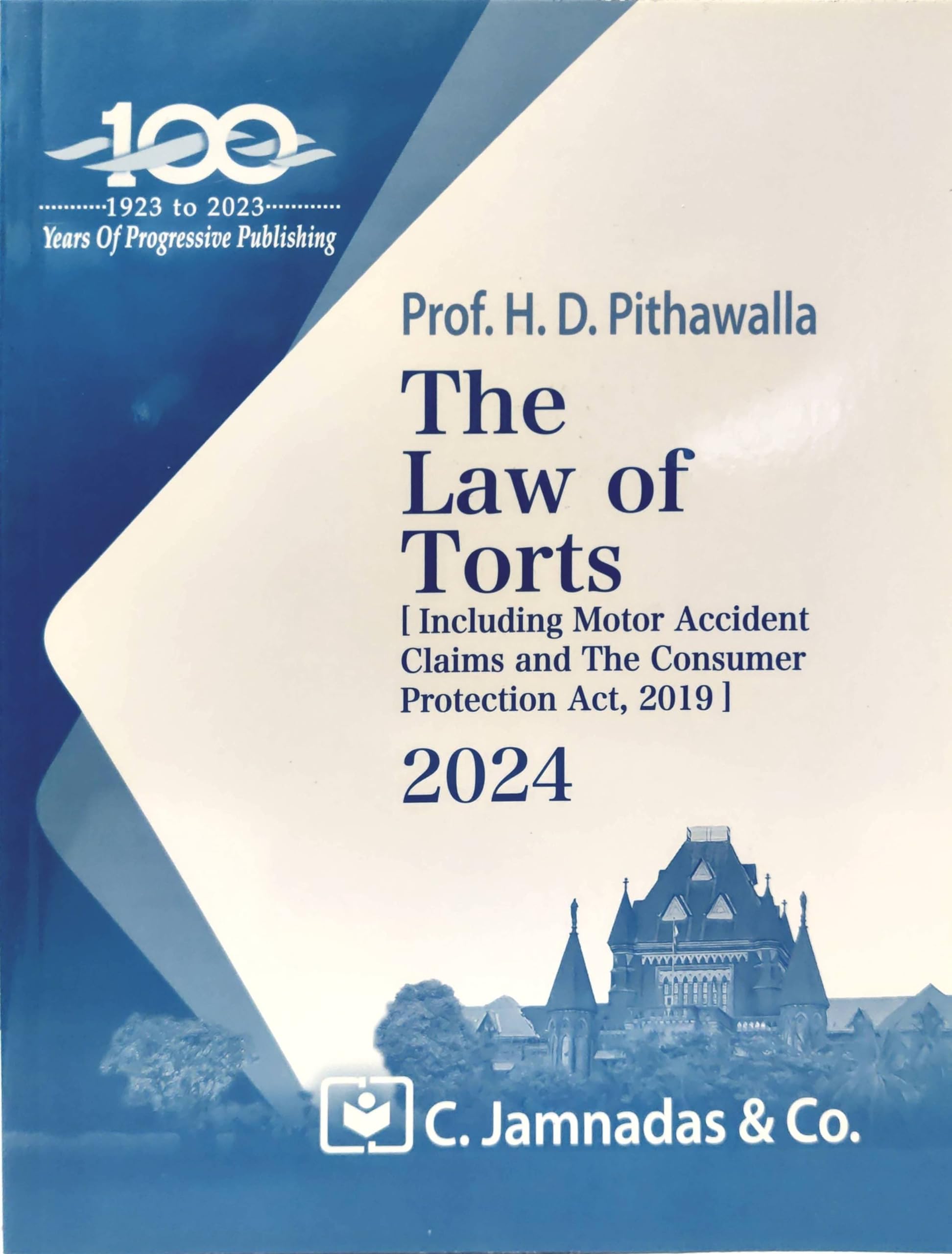 Jhabvala Law Series: Law of Torts for B.S.L & LL.B by Noshirvan H. Jhabvala, C.Jamnadas & Co., 2017 edition Paperback – 1 January 2016