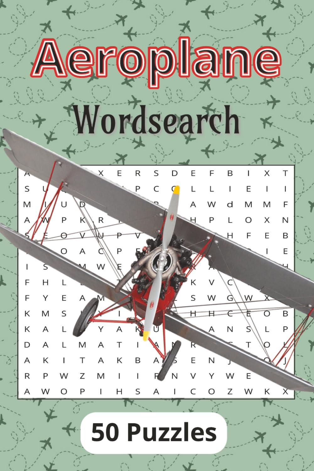 Aeroplane Wordsearch: Aircraft Themed Puzzles Great Gift for Any Aeroplane Enthusiast For Adults Teens And Seniors With Easy to Read Print About Aviation