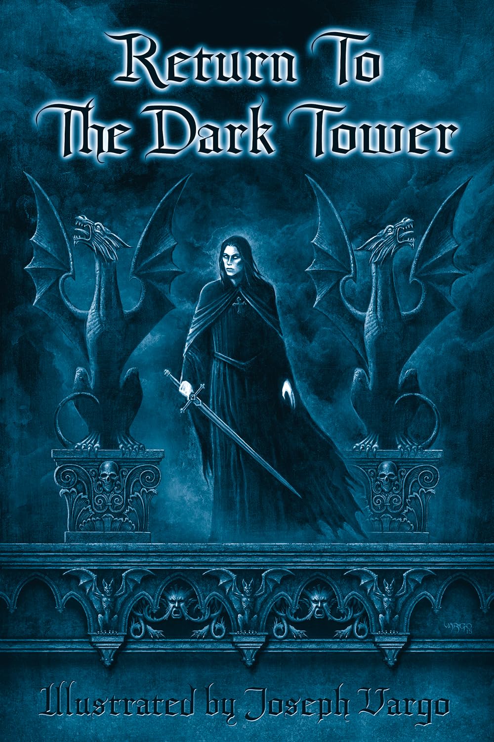 Return To The Dark Tower: Volume 3