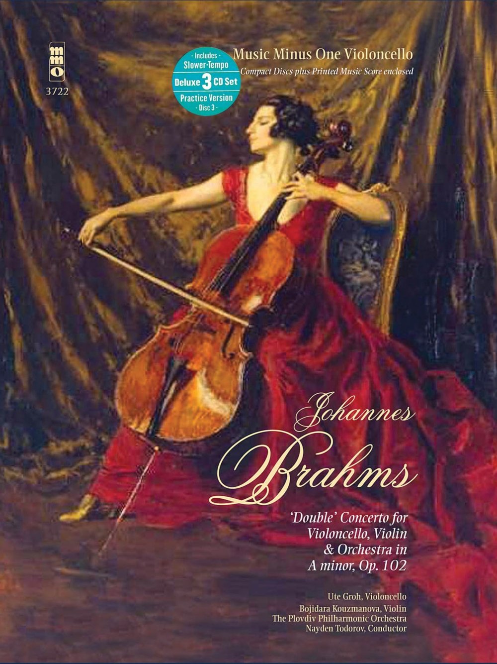 Johannes Brahms: Double Concerto for Violoncello, Violin and Orchestra in A Minor, Op 102 | Music Minus One Cello Sheet Music with Deluxe 3-CD Set | Orchestral Accompaniment Edition